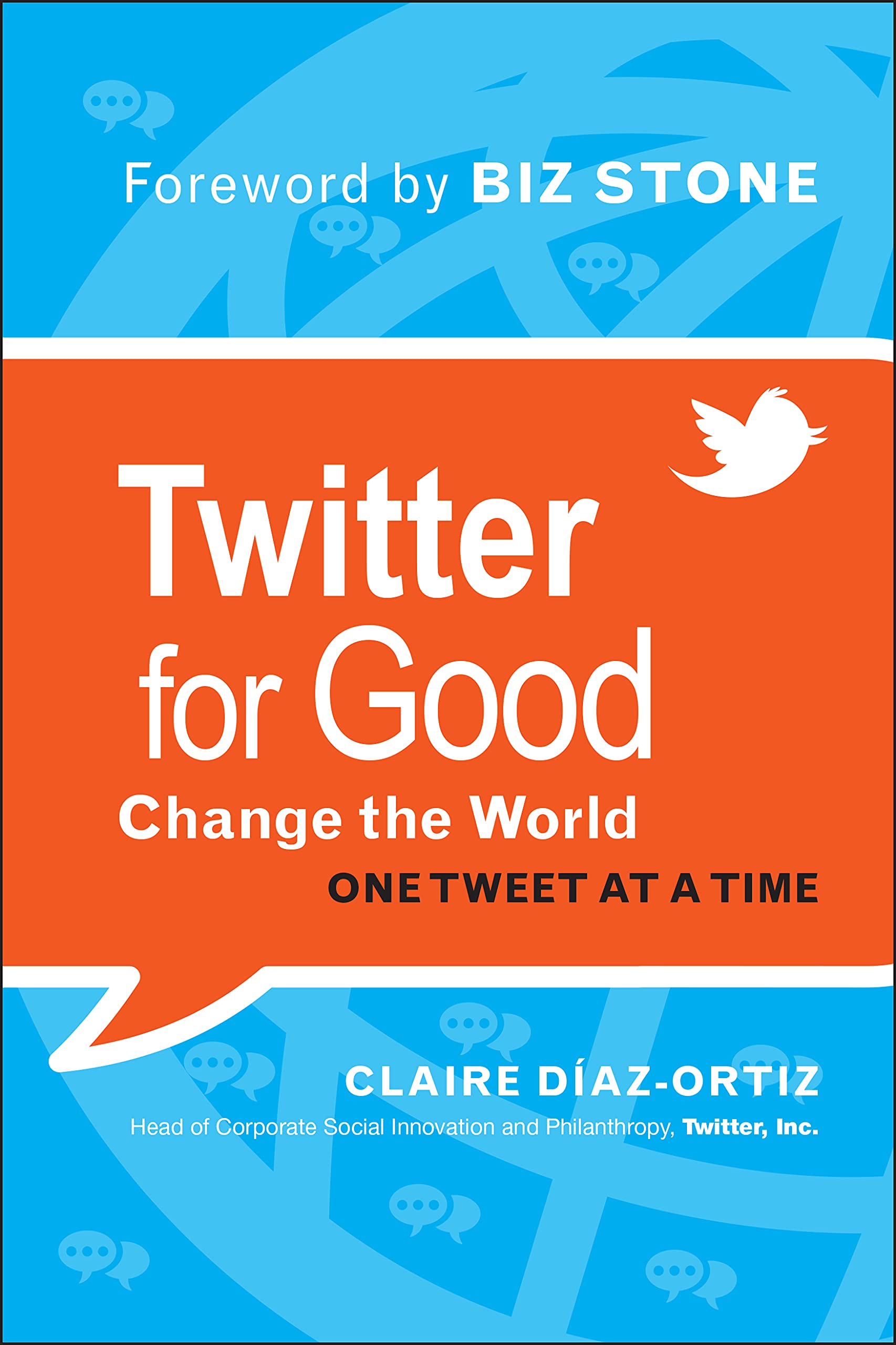 Twitter for Good: Change the World One Tweet at a Time Law