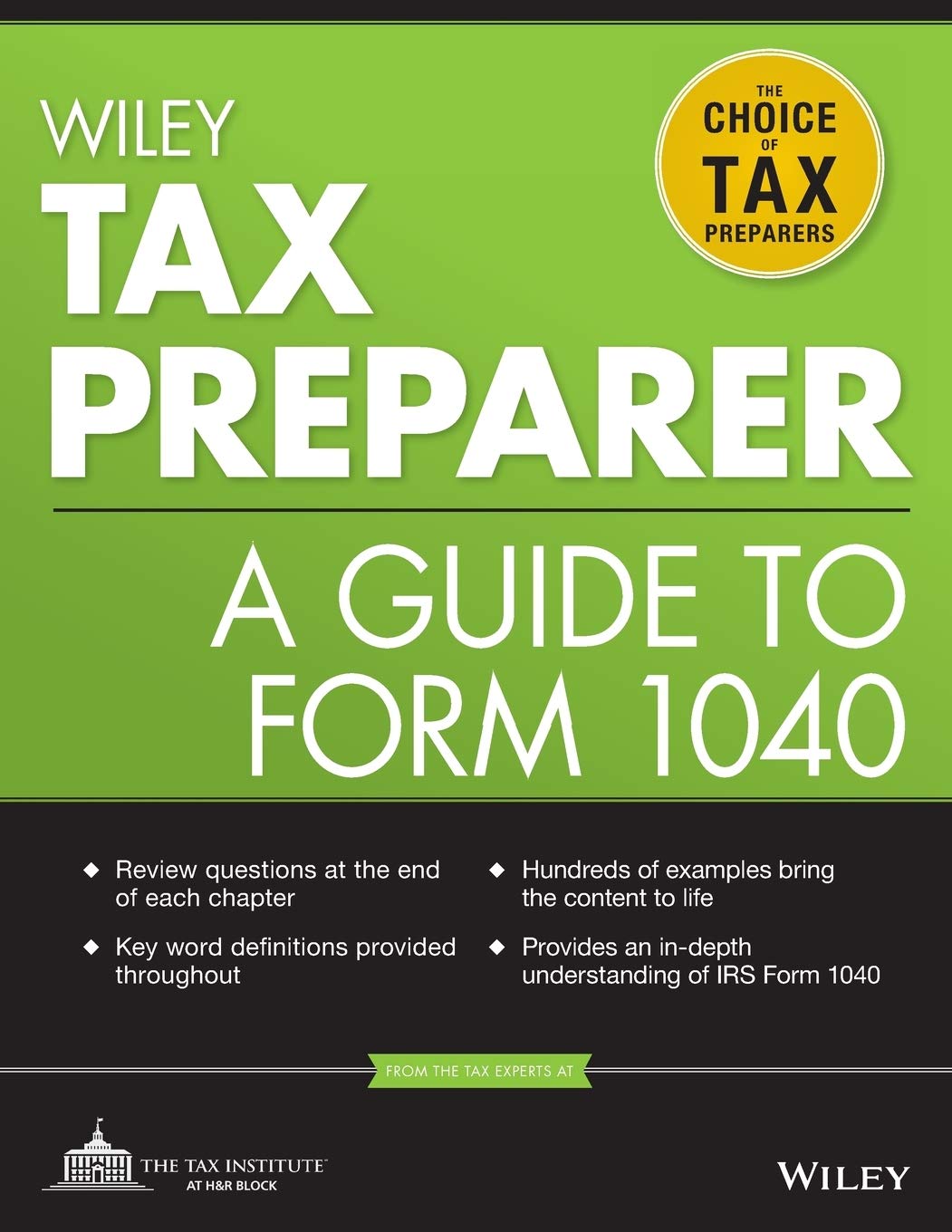 Wiley Tax Preparer: A Guide to Form 1040 (Wiley Registered Tax Return Preparer Exam Review) Law