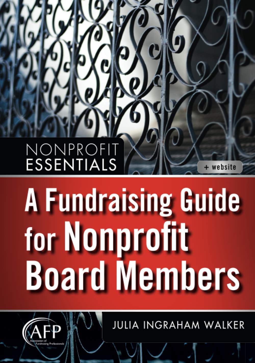 A Fundraising Guide for Nonprofit Board Members (The AFP/Wiley Fund Development Series, Band 198) Law