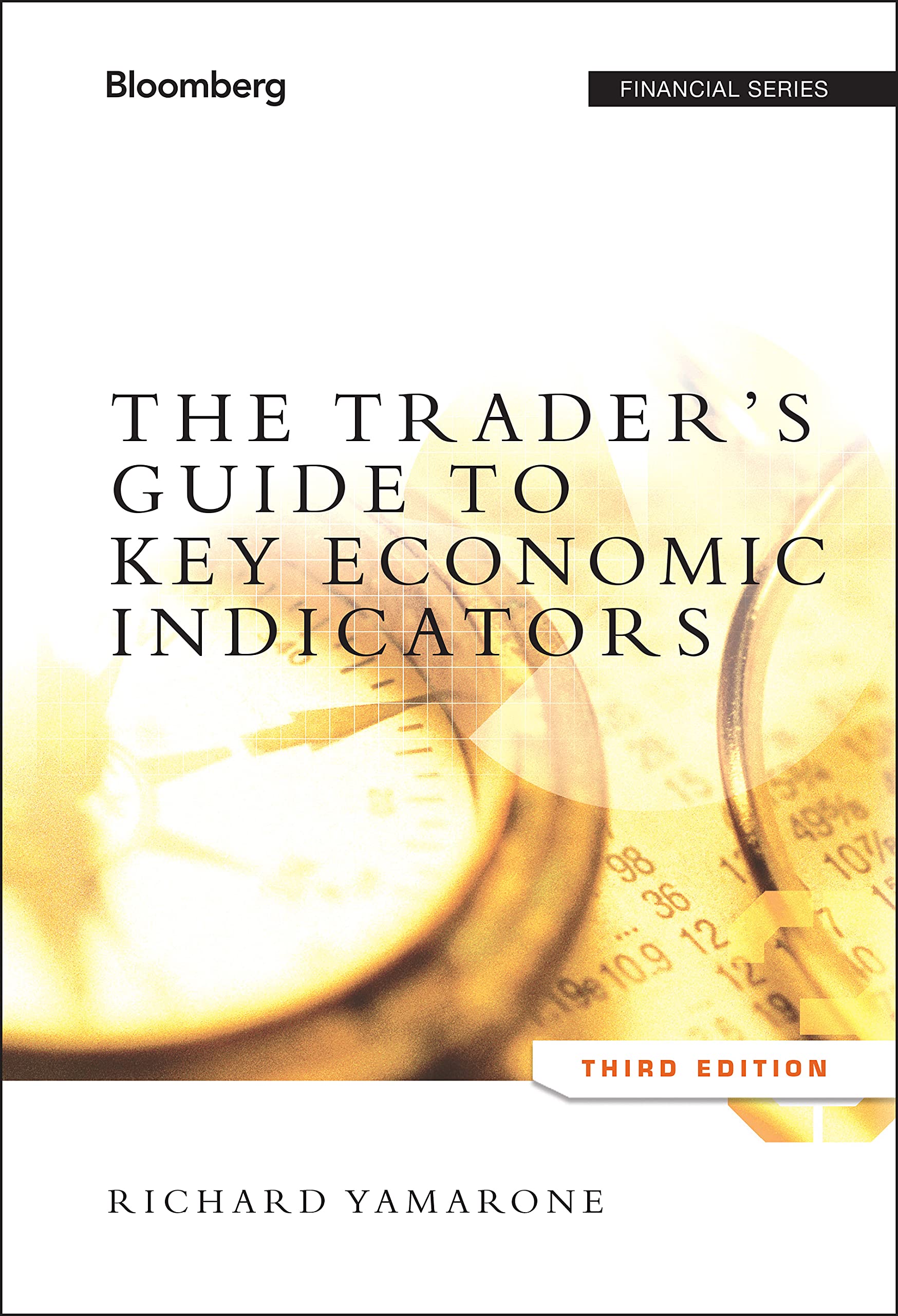 The Trader's Guide to Key Economic Indicators (Bloomberg Financial) Law