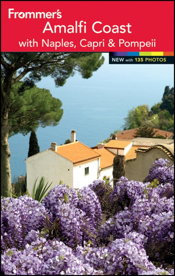 Frommer's Amalfi Coast with Naples, Capri & Pompeii Leisure, Home & Garden