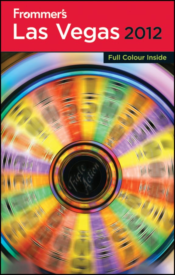 Frommer's Las Vegas 2012 International Edition (Frommer's Colour Complete) Leisure, Home & Garden