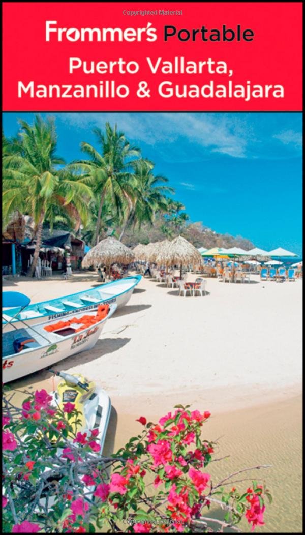 Frommer's Portable Puerto Vallarta, Manzanillo and Guadalajara Leisure, Home & Garden