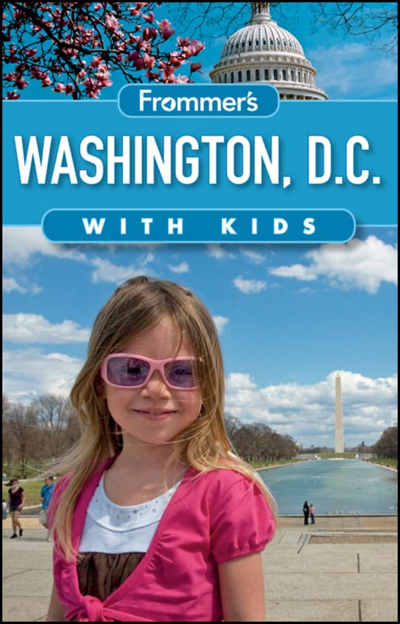 Frommer's Washington D.C. with Kids (Frommer's with Kids) Leisure, Home & Garden
