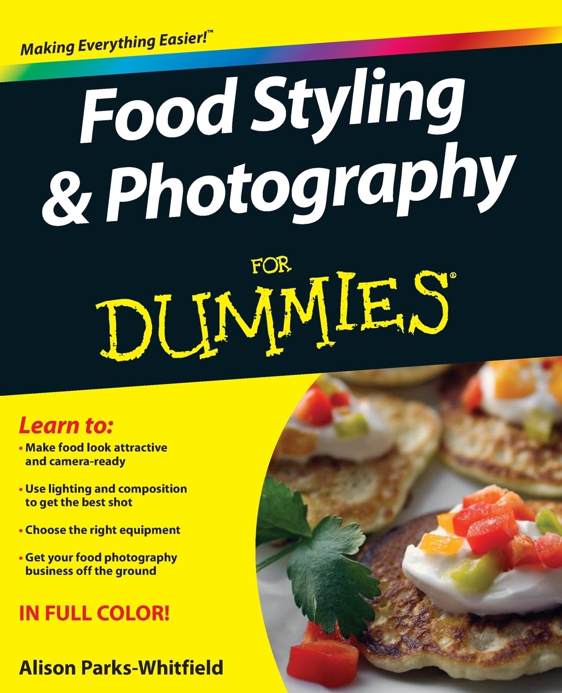 Food Styling and Photography for Dummies Photography