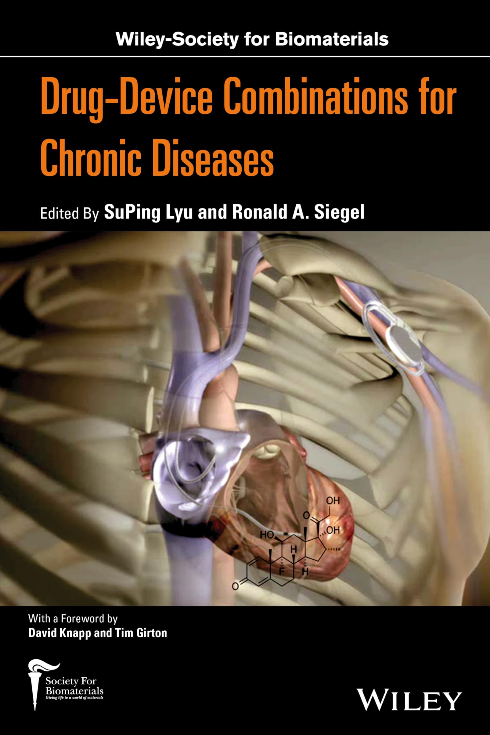 Drug-device Combinations for Chronic Diseases (Wiley-Society for Biomaterials) Medicine