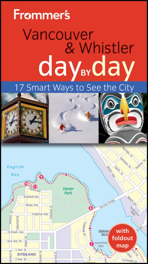 Frommer's Vancouver and Whistler Day by Day (Frommer's Day by Day - Pocket, Band 214) Leisure, Home & Garden