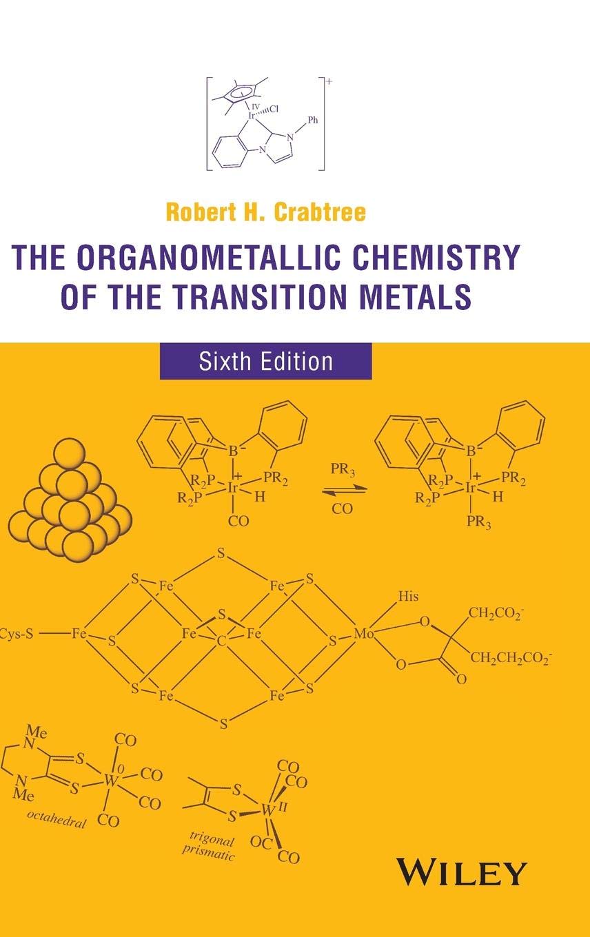 The Organometallic Chemistry of the Transition Metals Natural Sciences