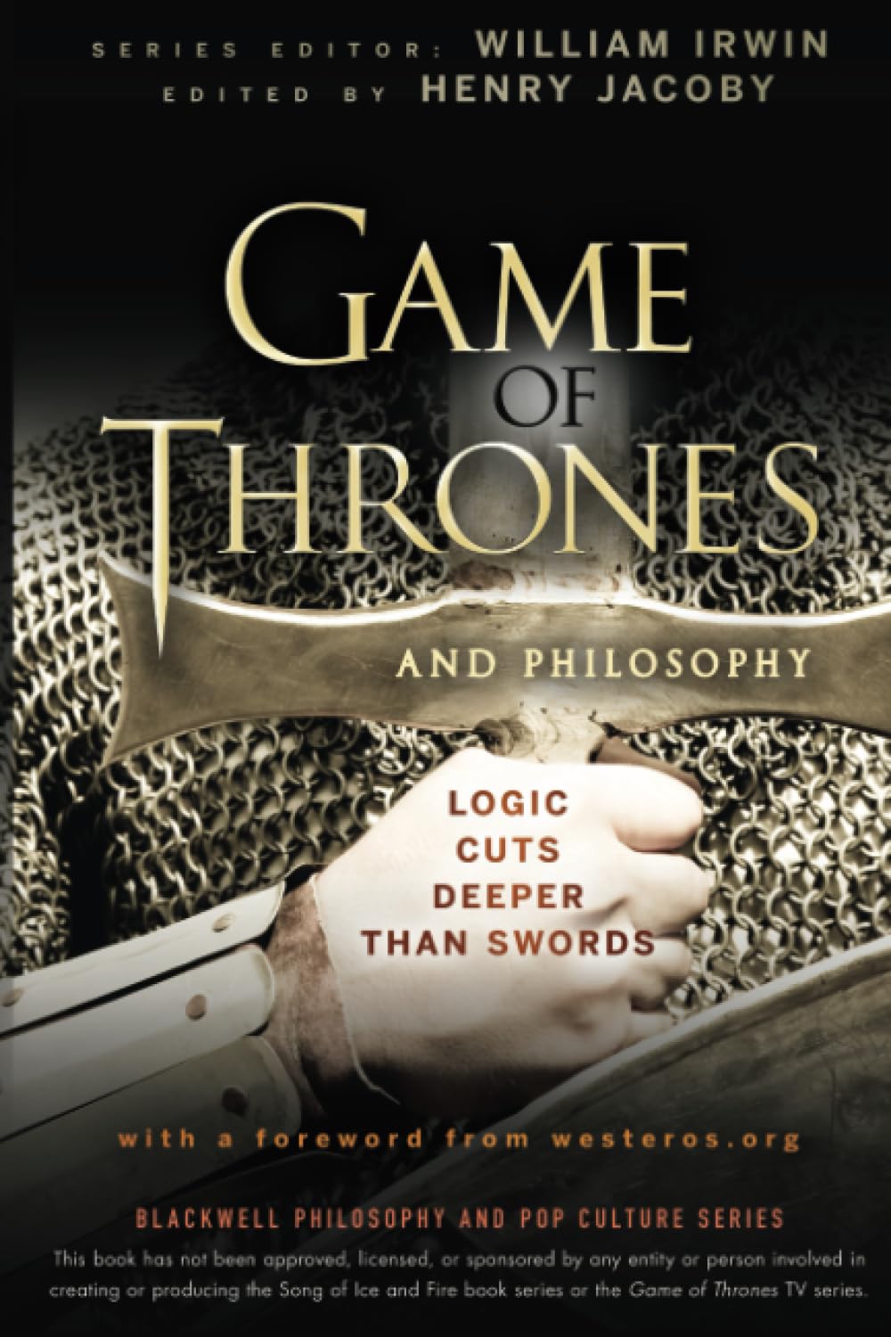 Game of Thrones and Philosophy Philosophy Books