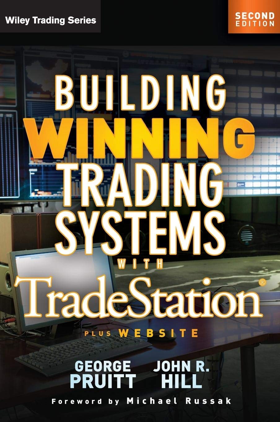 Building Winning Trading Systems with Tradestation, + Website, 2nd Edition (Wiley Trading) Law