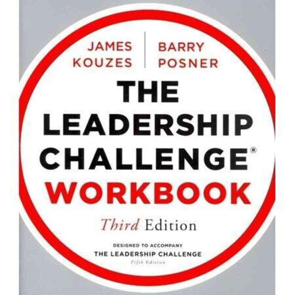 The Leadership Challenge Workbook (J-B Leadership Challenge: Kouzes/Posner) Law