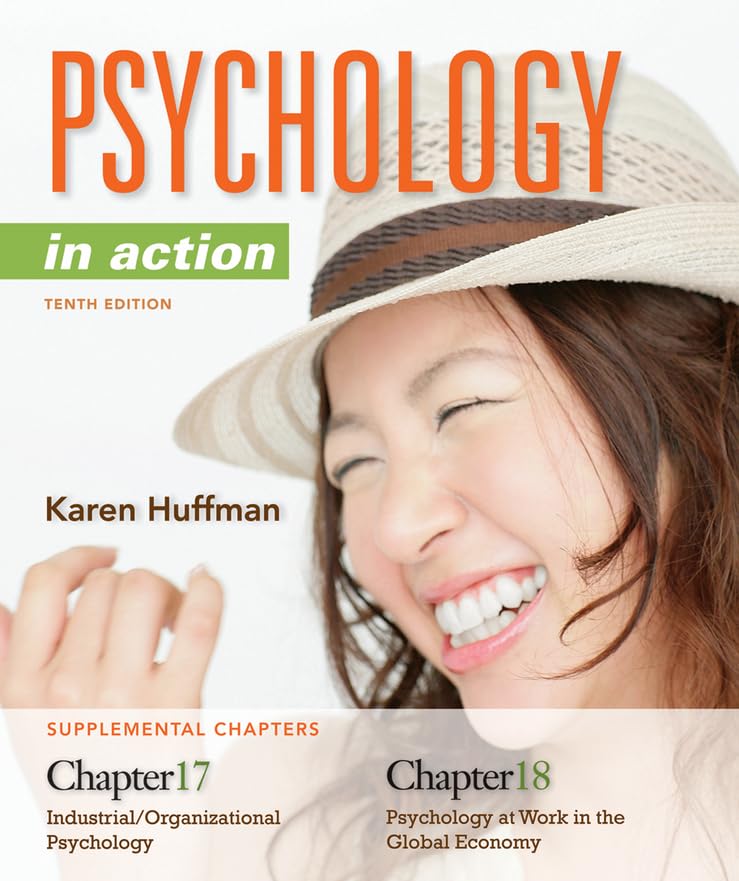 Psychology in Action Chapters 17 & 18 Psychology