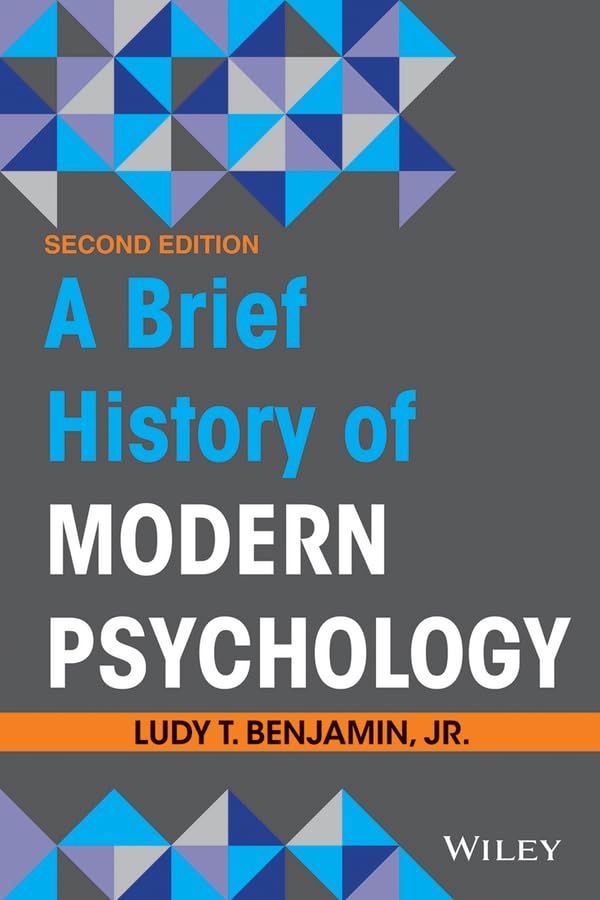 A Brief History of Modern Psychology Politics & History