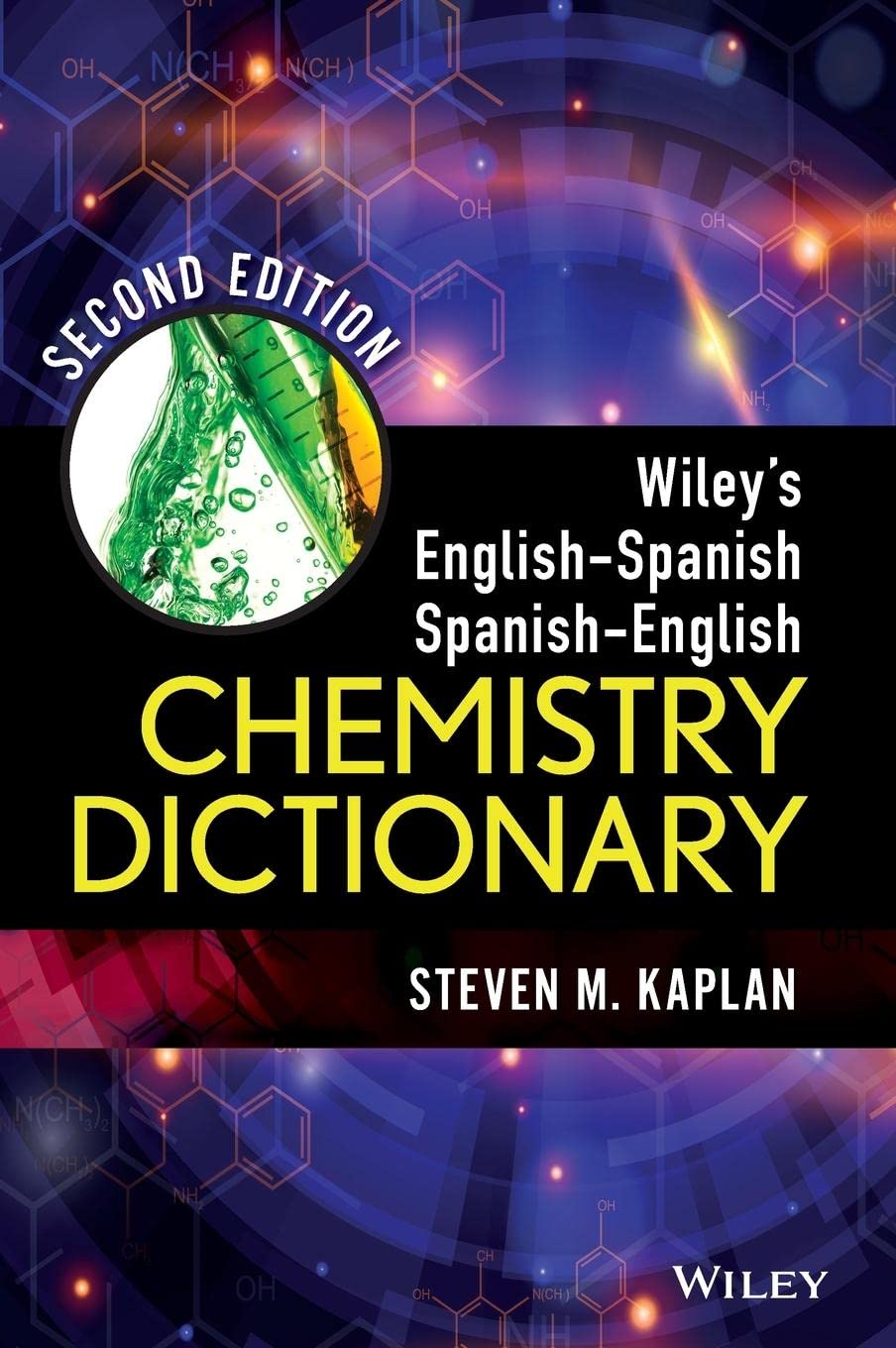 Wiley's English-Spanish, Spanish-English Chemistry Dictionary General education