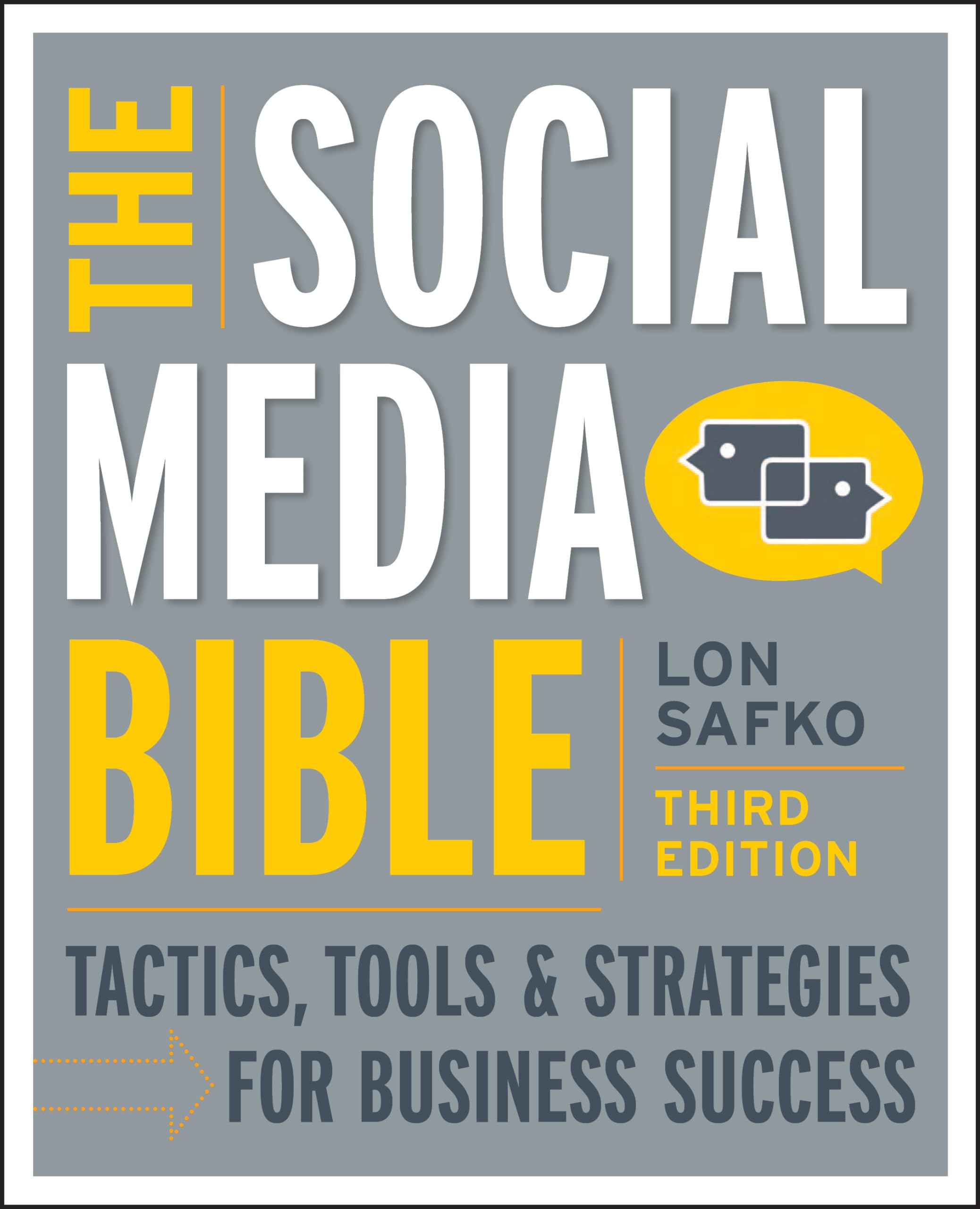 The Social Media Bible: Tactics, Tools, and Strategies for Business Success Law