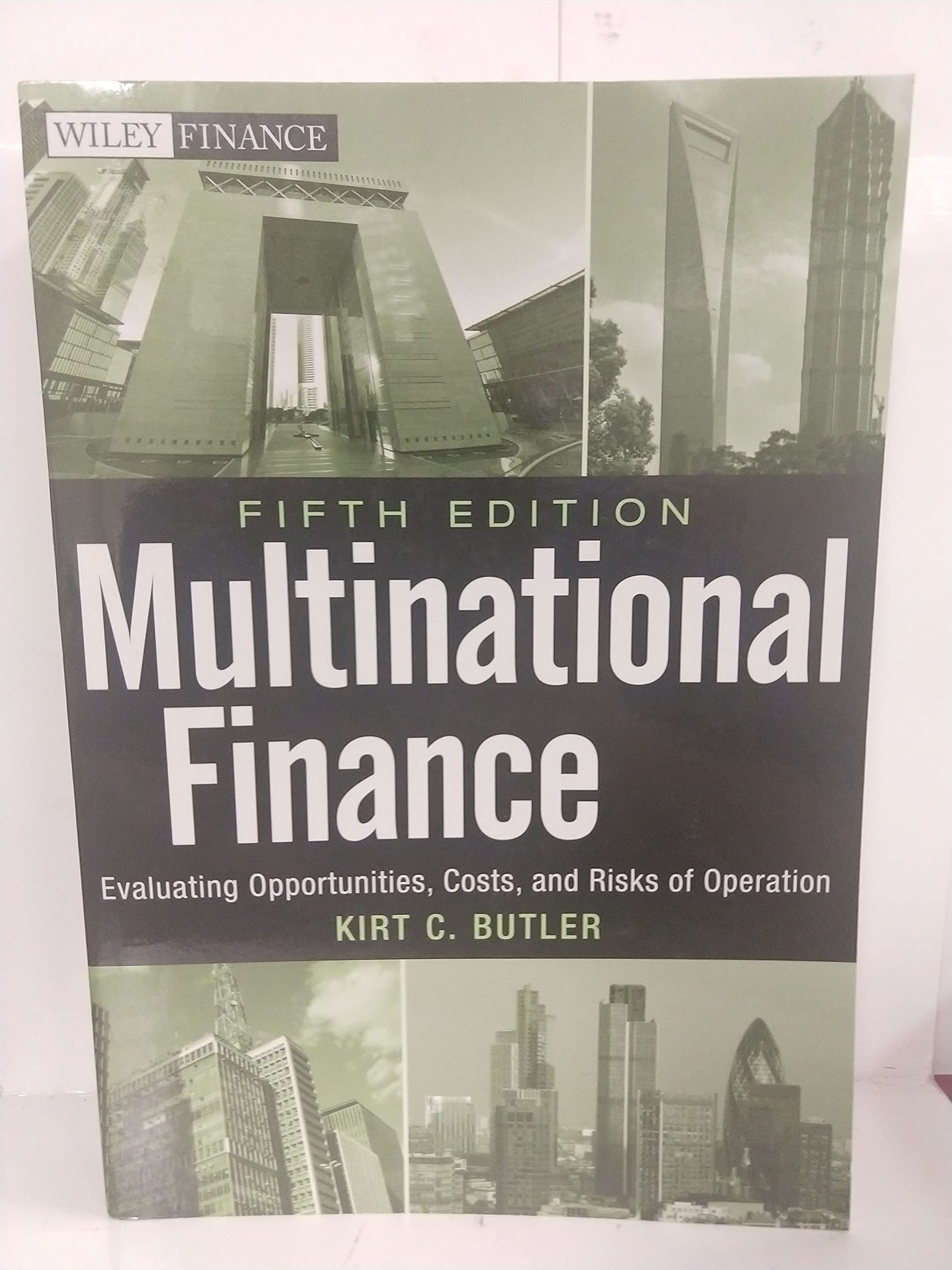 Multinational Finance: Evaluating Opportunities, Costs, and Risks of Operations + Website (Wiley Finance) Law