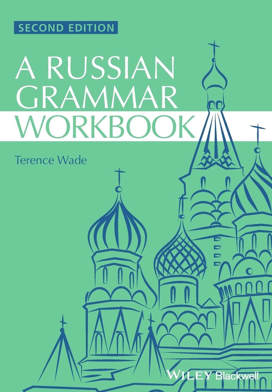 Russian Grammar Workbook, 2nd Edition (Blackwell Reference Grammars) Foreign Languages ​​& Dictionaries