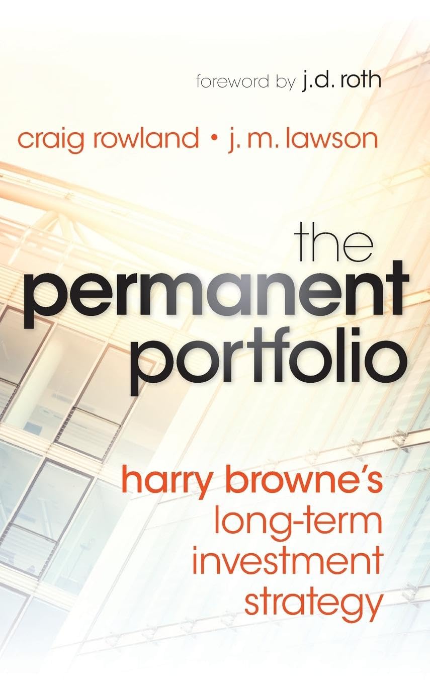 The Permanent Portfolio: Harry Browne's Long-Term Investment Strategy Law