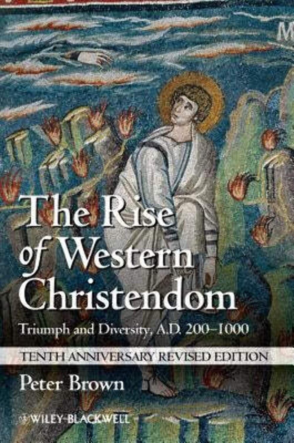 The Rise of Western Christendom Philosophy