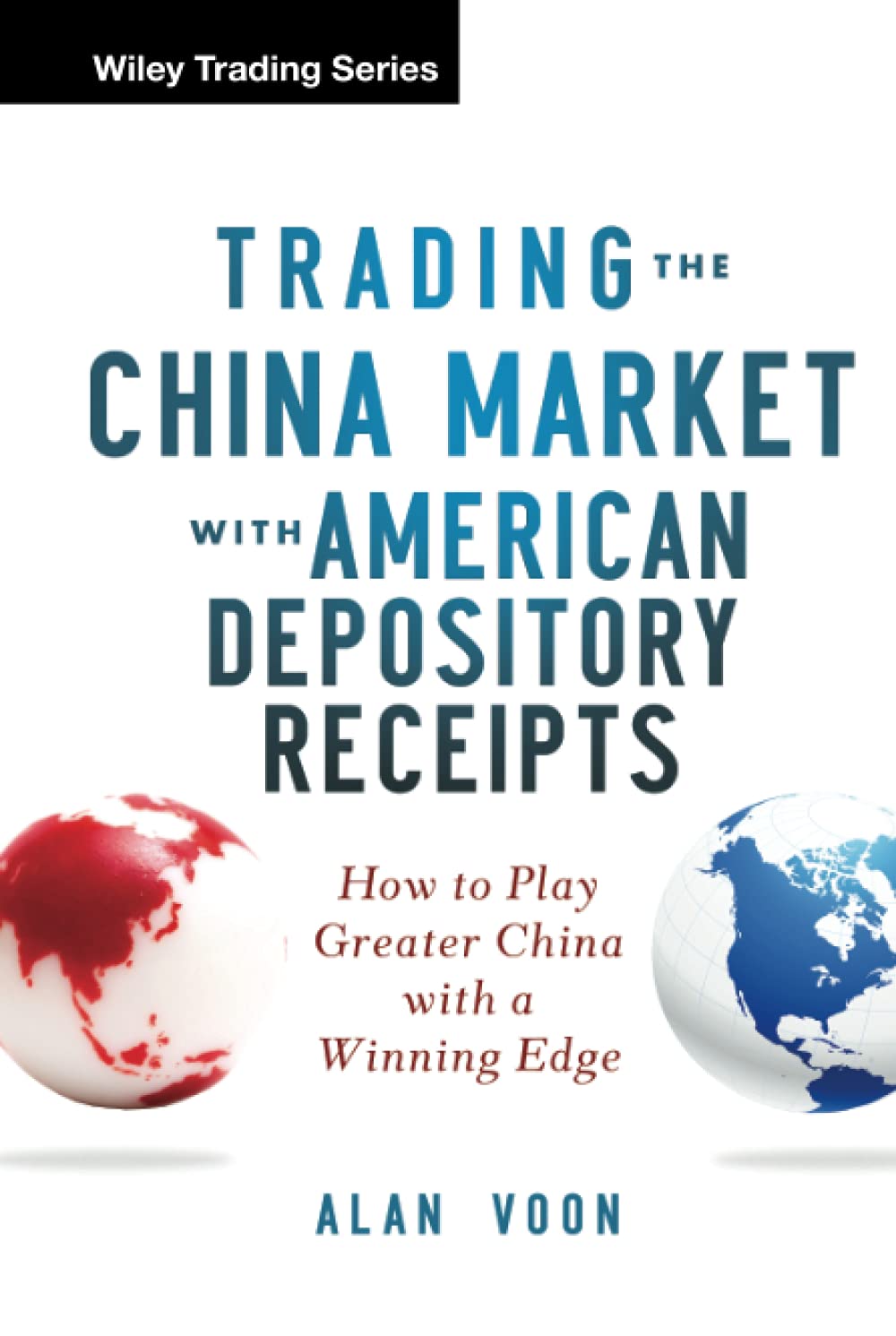 Trading The China Market with American Depository Receipts book