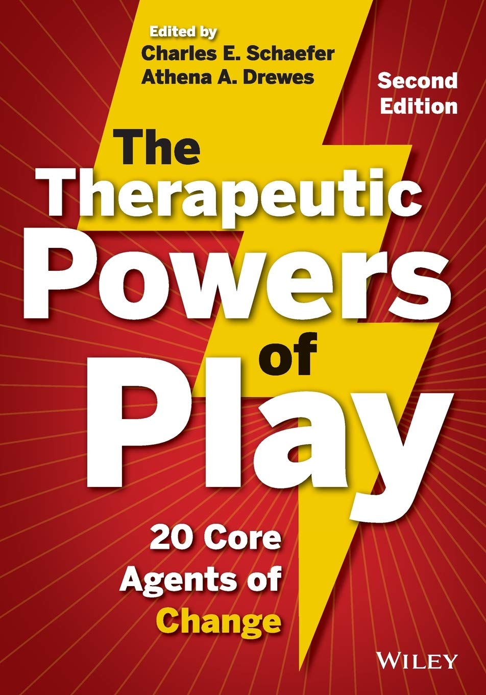 The Therapeutic Powers of Play: 20 Core Agents of Change Medicine