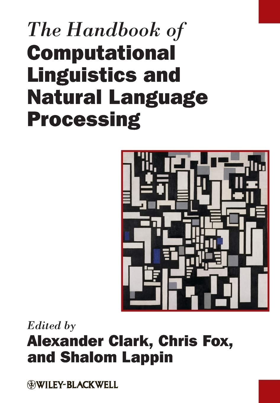 Handbook of Computational Linguistics and Natural Language Processing (Blackwell Handbooks in Linguistics) Social Sciences