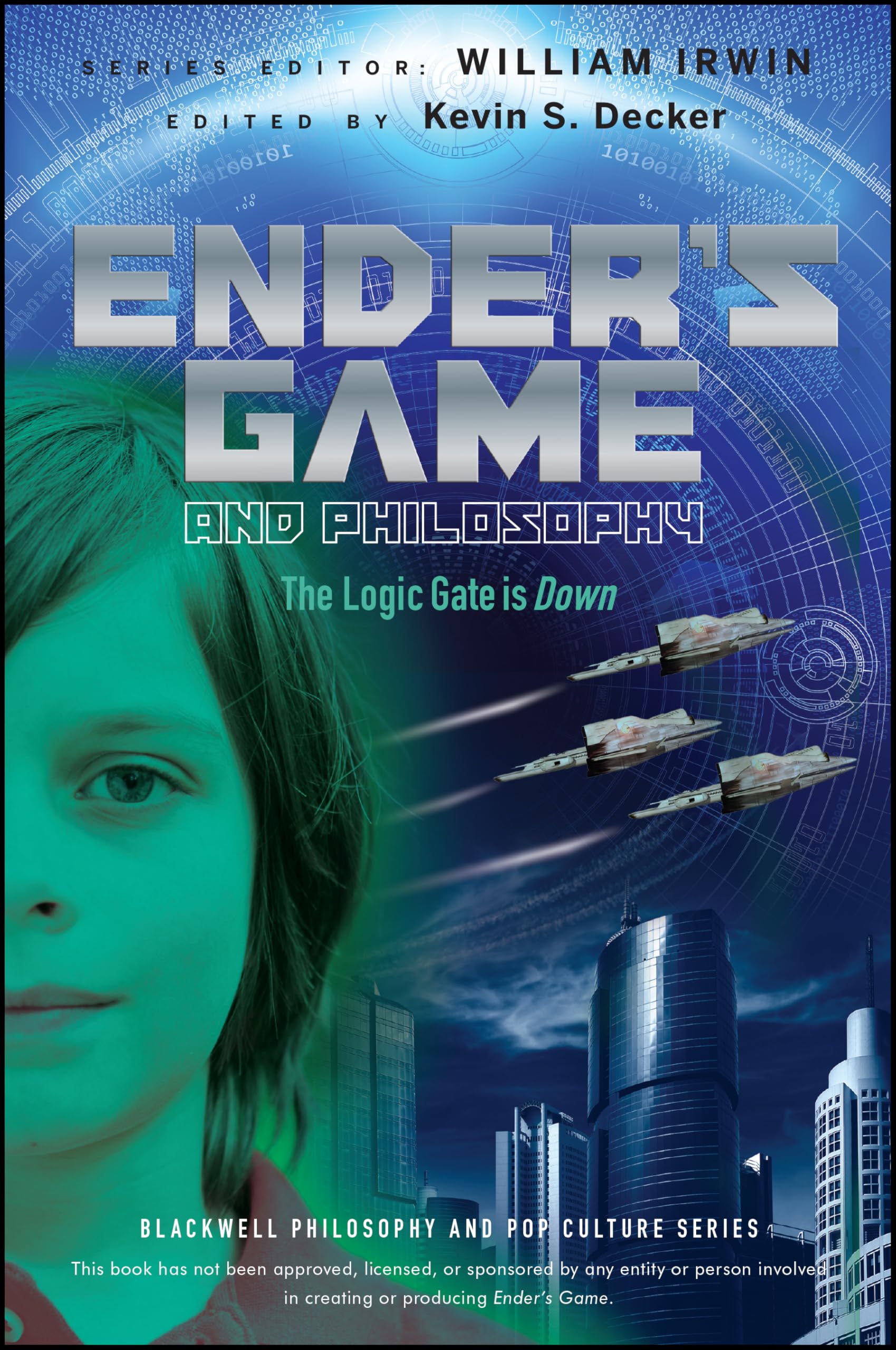 Ender's Game and Philosophy: The Logic Gate is Down (The Blackwell Philosophy and Pop Culture Series, Band 88) Philosophy