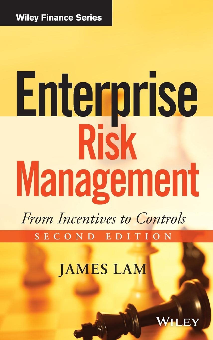 Enterprise Risk Management: From Incentives to Controls (Wiley Finance) Law