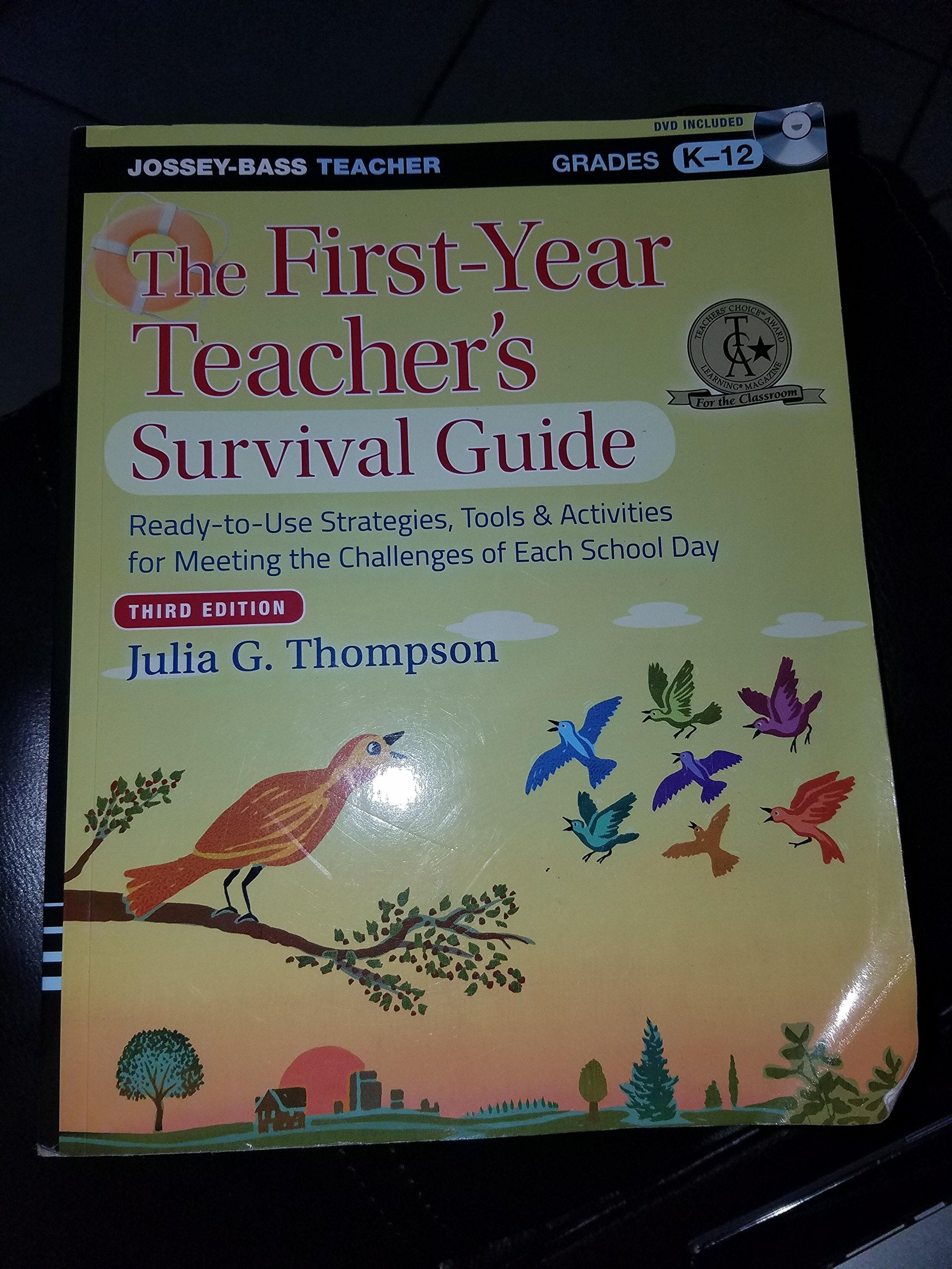 The First-Year Teacher's Survival Guide: Ready-to-Use Strategies, Tools & Activities for Meeting the Challenges of Each School Day: Ready-to-Use ... of Each School Day (J-B Ed: Survival Guides) Business, Finance & Career