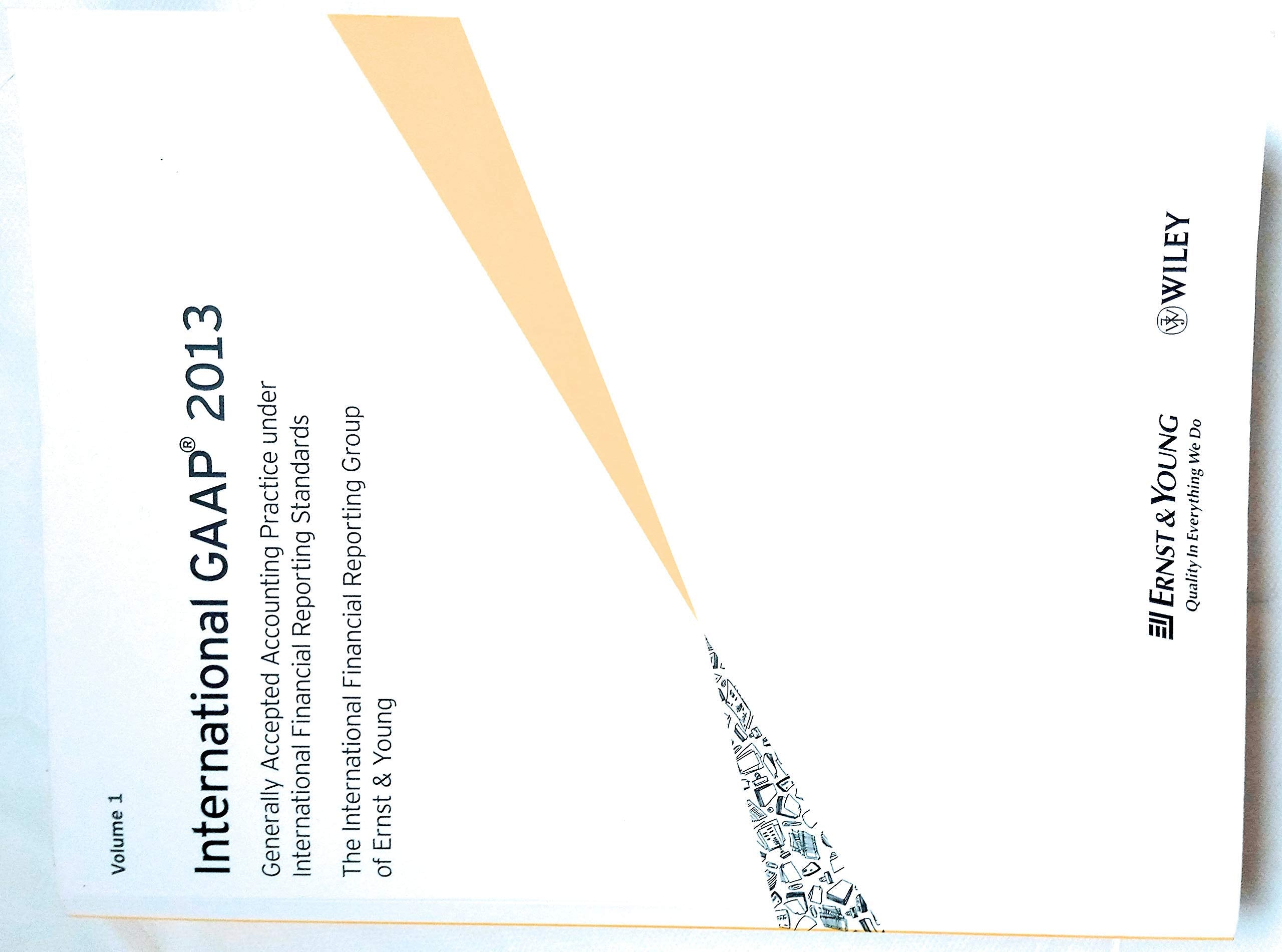 International GAAP 2013, 3 Volumes: Generally Accepted Accounting Principles under International Financial Reporting Standards Law