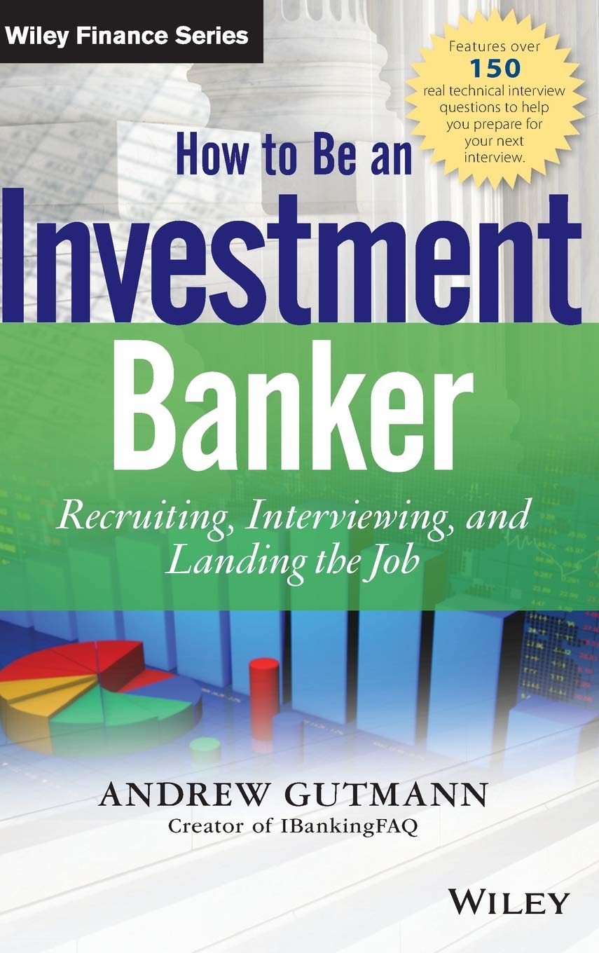 How to Be an Investment Banker, + Website book