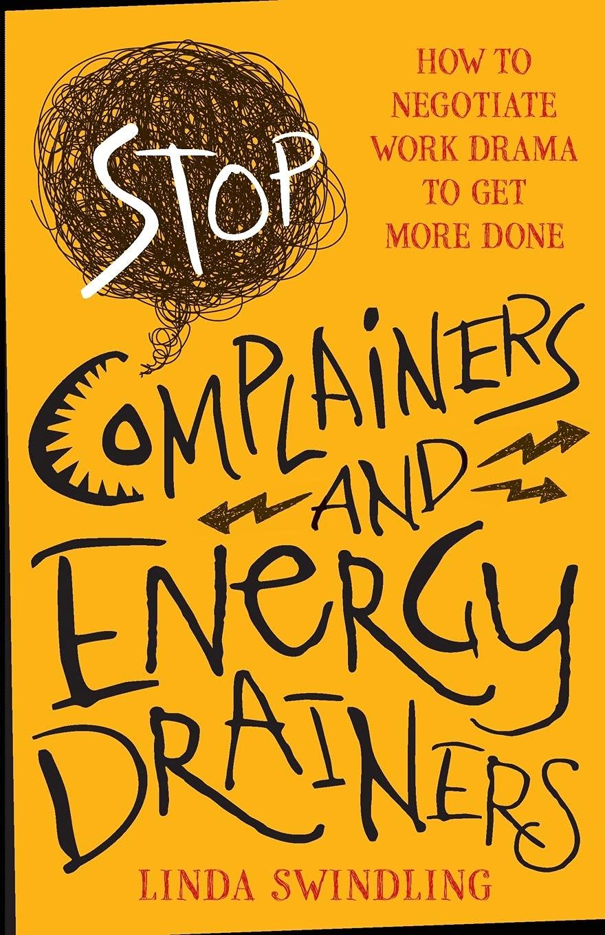 Stop Complainers and Energy Drainers Law