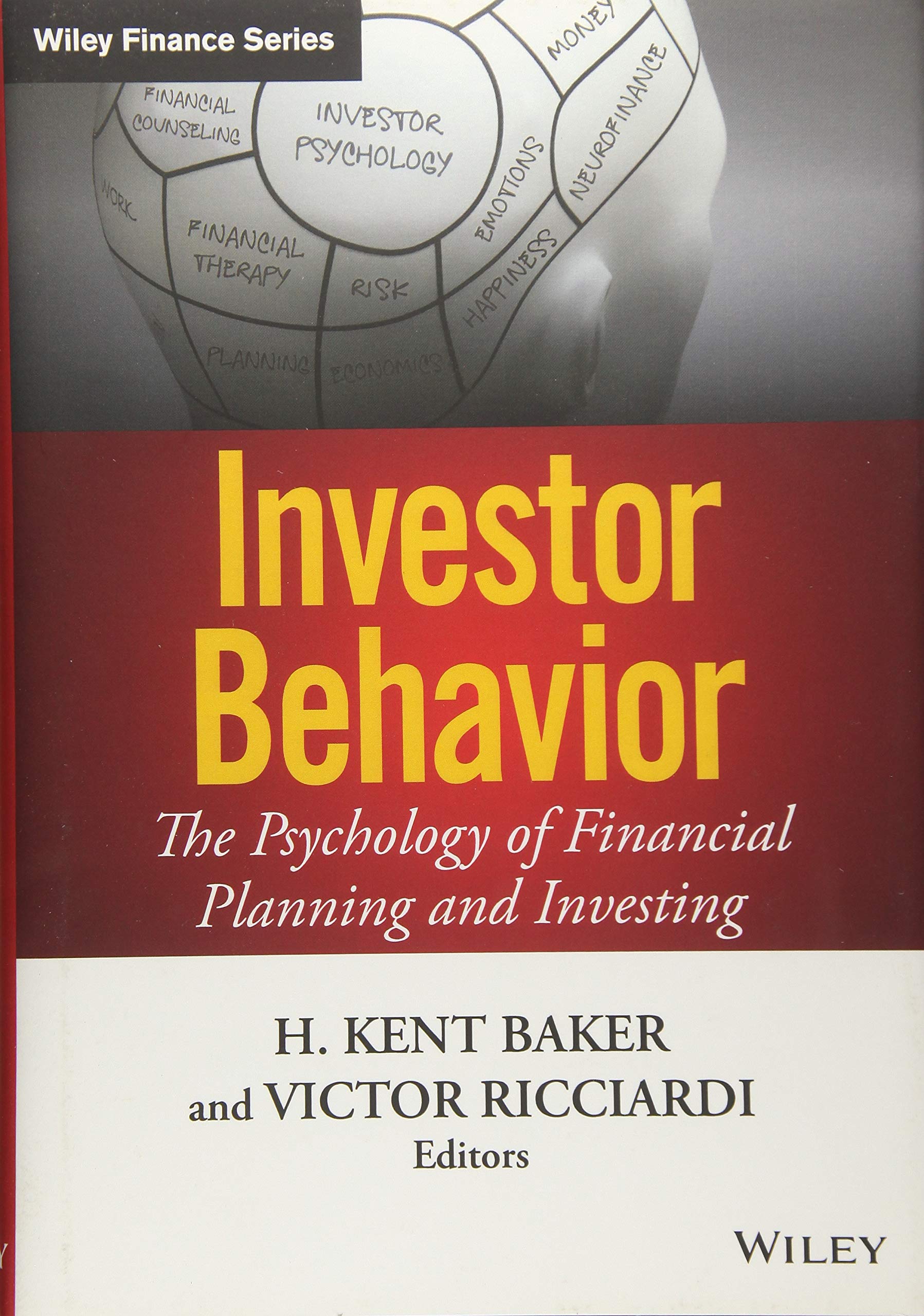 Investor Behavior: The Psychology of Financial Planning and Investing (Wiley Finance) Law