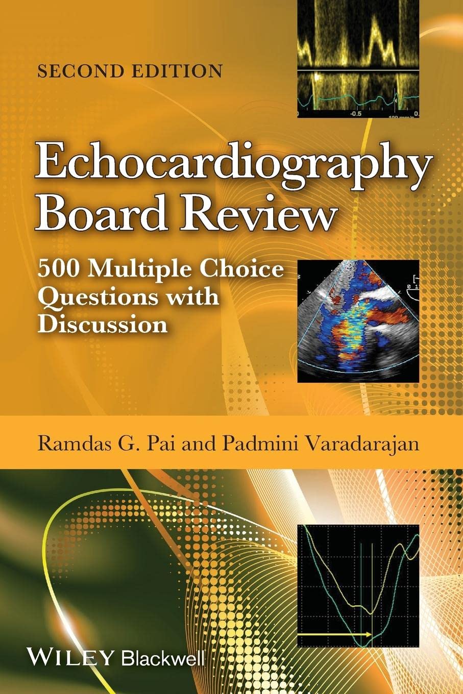 Echocardiography Board Review: 500 Multiple Choice Questions with Discussion Medicine