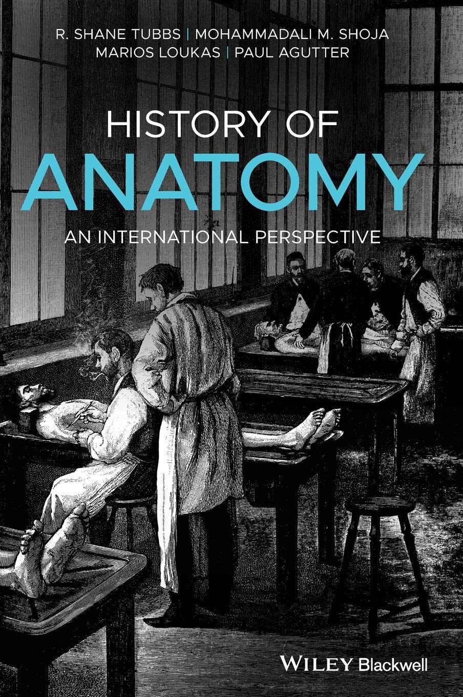 History of Anatomy: An International Perspective book