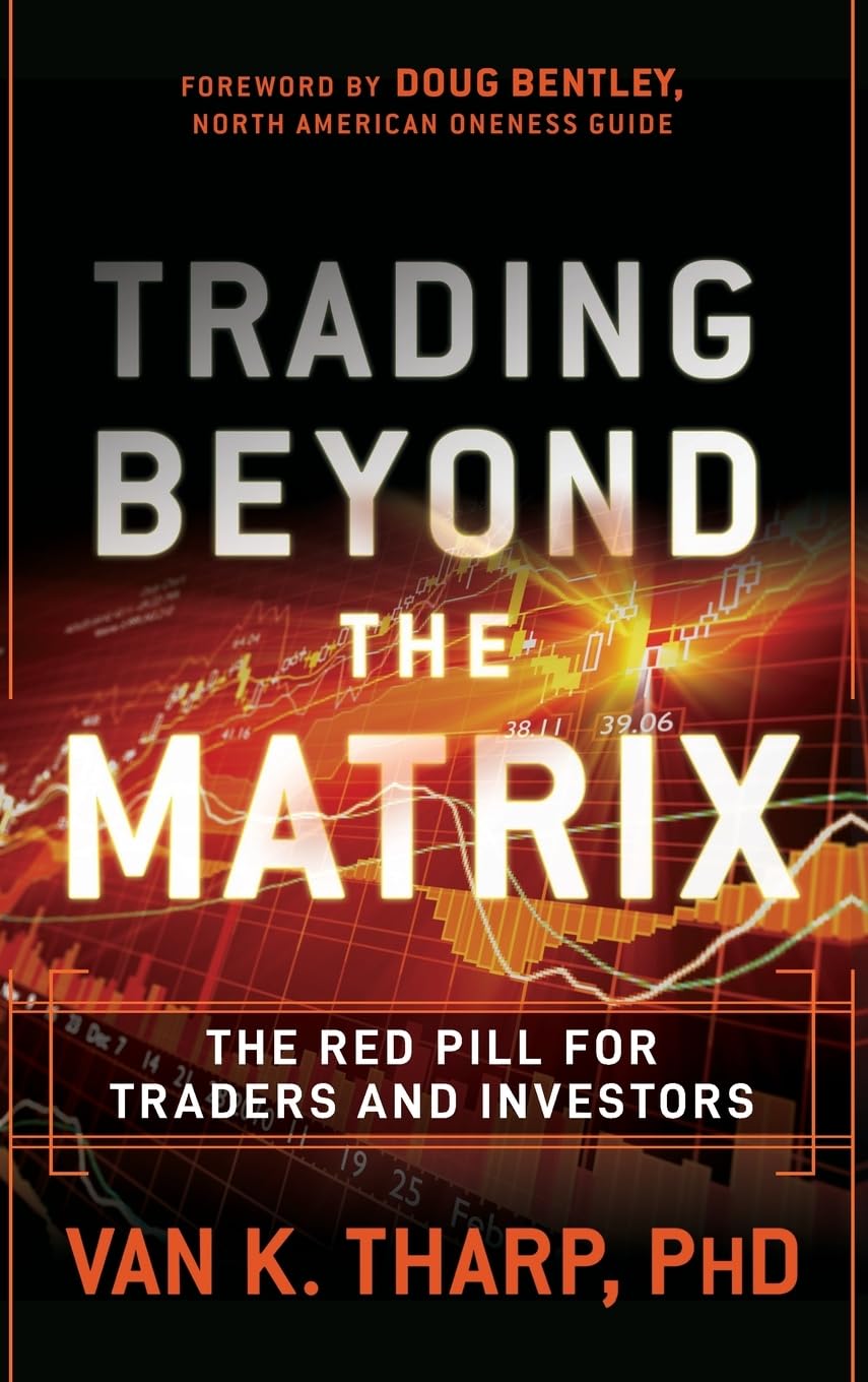 Trading Beyond the Matrix: The Red Pill for Traders and Investors Law