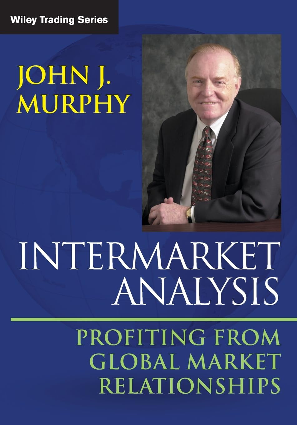 Intermarket Analysis: Profiting from Global Market Relationships: Profiting from Global Market Relationships (Wiley Trading) Law