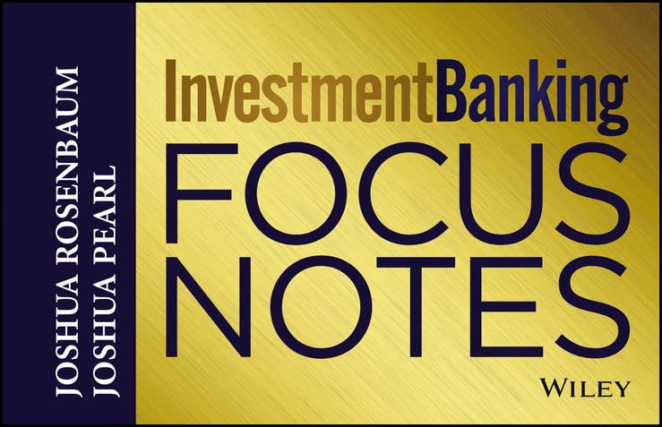 Investment Banking Focus Notes (Wiley Finance) Business, Finance & Career