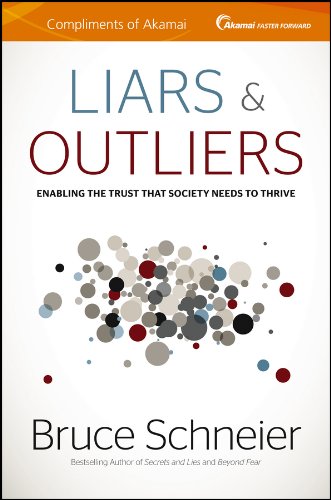 Liars and Outliers: Enabling the Trust that Society Needs to Thrive Social Sciences