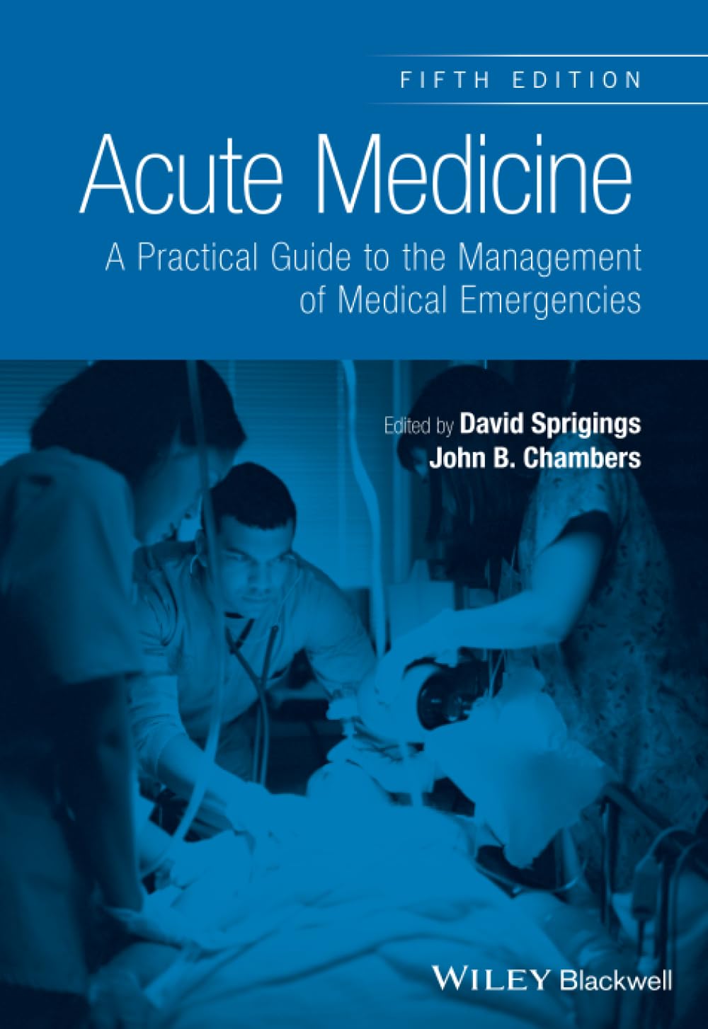 Acute Medicine: A Practical Guide to the Management of Medical Emergencies Medicine