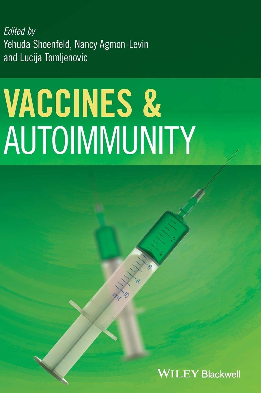 Vaccines and Autoimmunity book