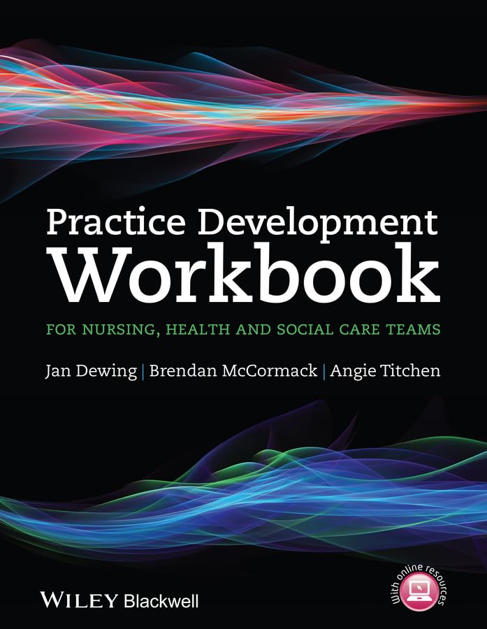 Practice Development Workbook for Nursing, Health and Social Care Teams Medicine