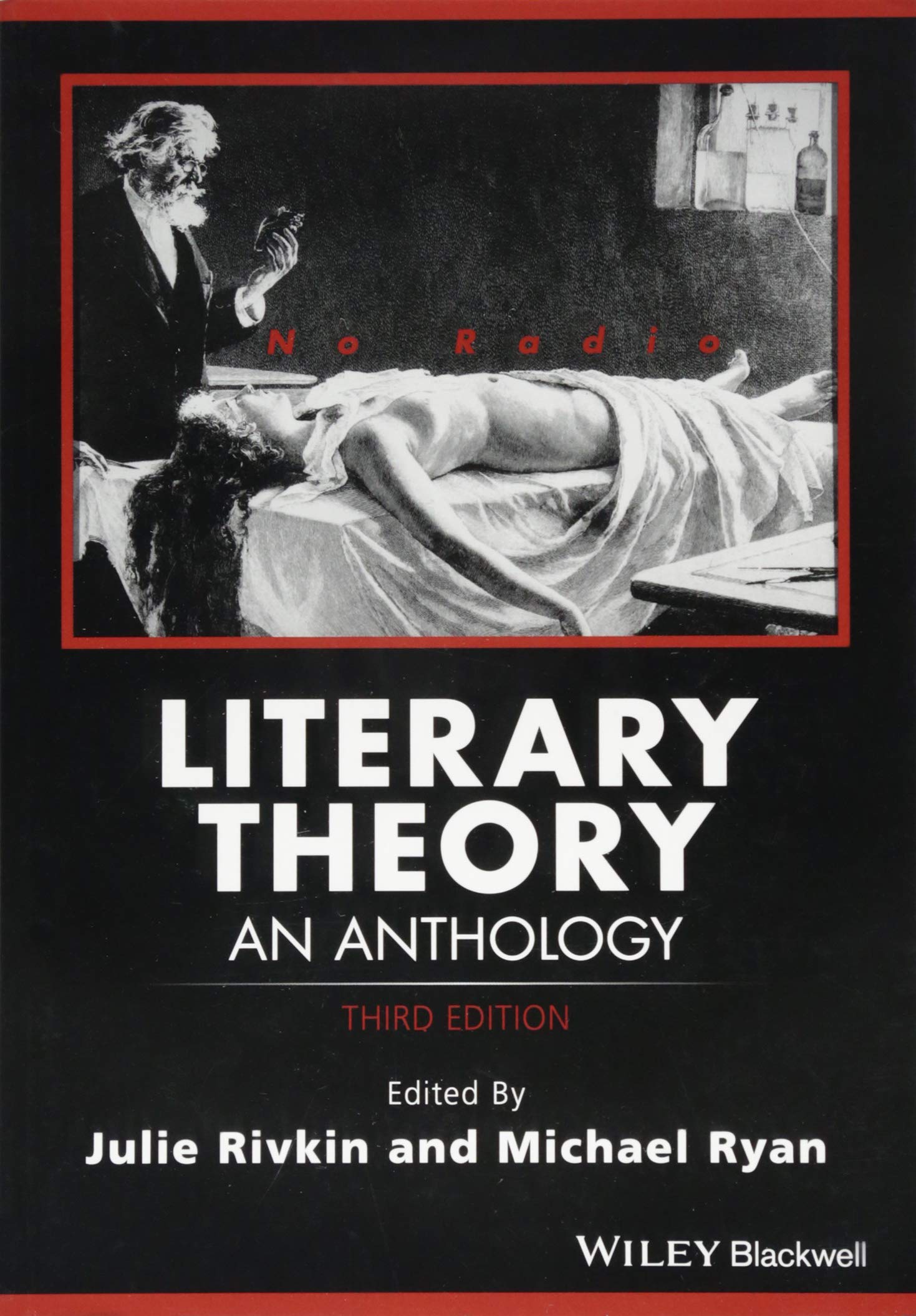 Literary Theory: An Anthology (Blackwell Anthologies) Contemporary literature