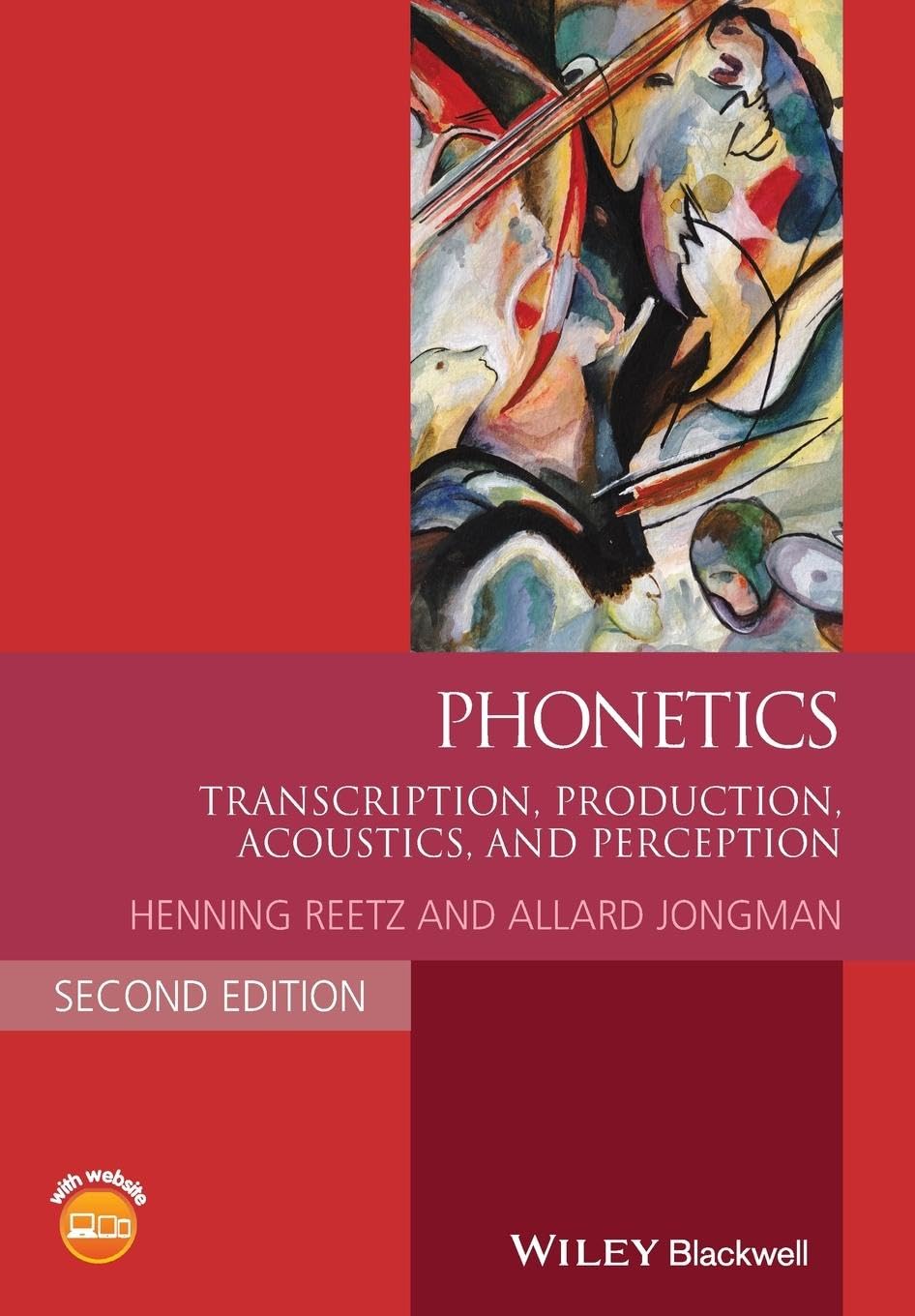 Phonetics: Transcription, Production, Acoustics, and Perception (Blackwell Textbooks in Linguistics, Band 24) Social Sciences