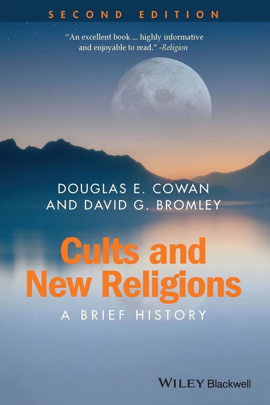 Cults and New Religions: A Brief History (Wiley Blackwell Brief Histories of Religion) Philosophy