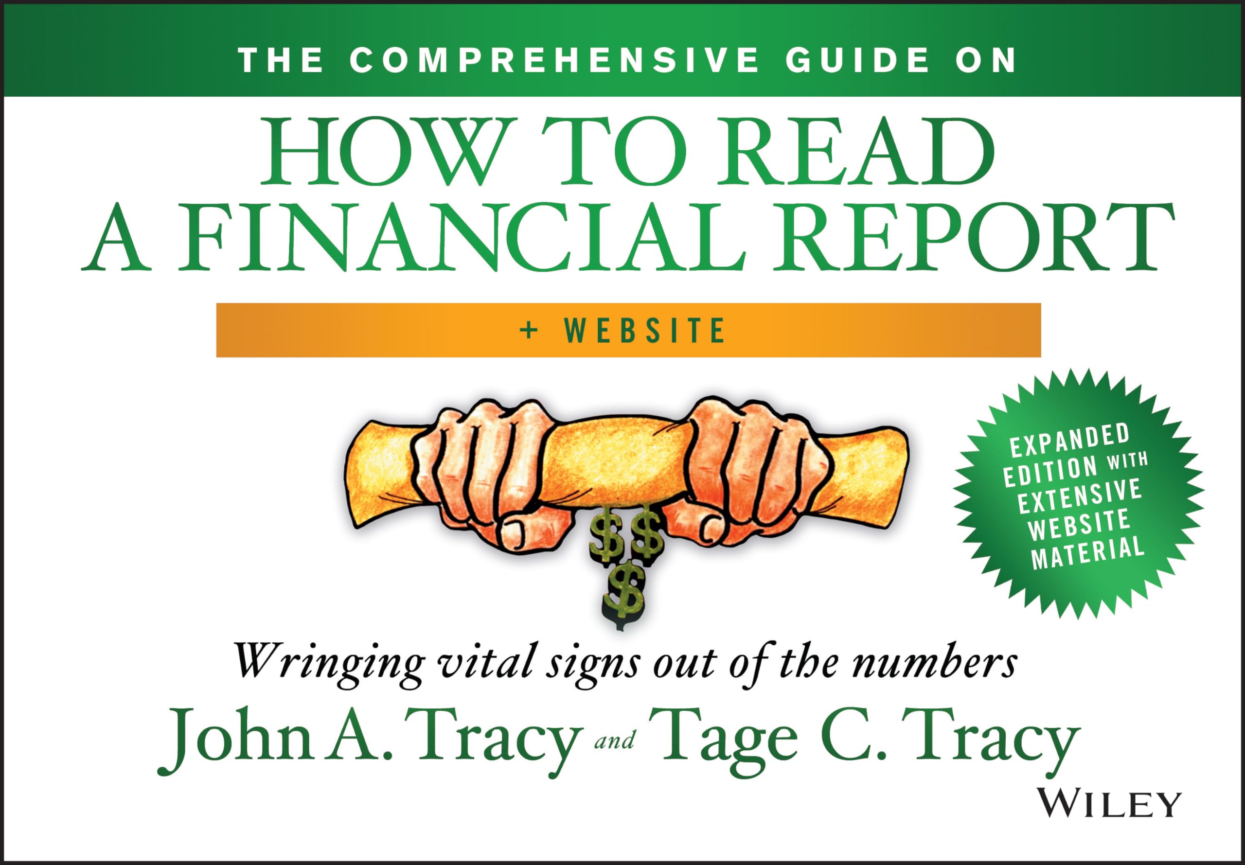 The Comprehensive Guide on How to Read a Financial Report, + Website: Wringing Vital Signs Out of the Numbers Law