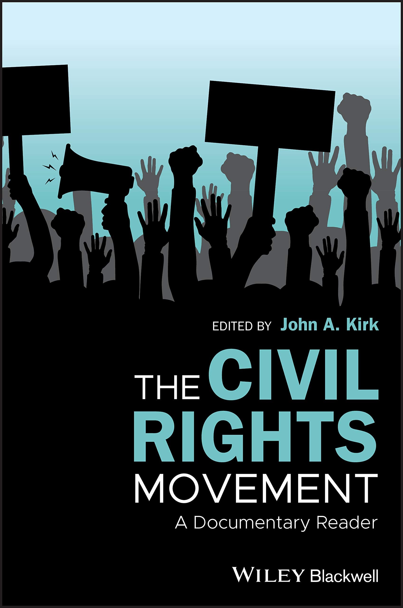 The Civil Rights Movement: A Documentary Reader (Uncovering the Past: Documentary Readers in American History) Politics & History