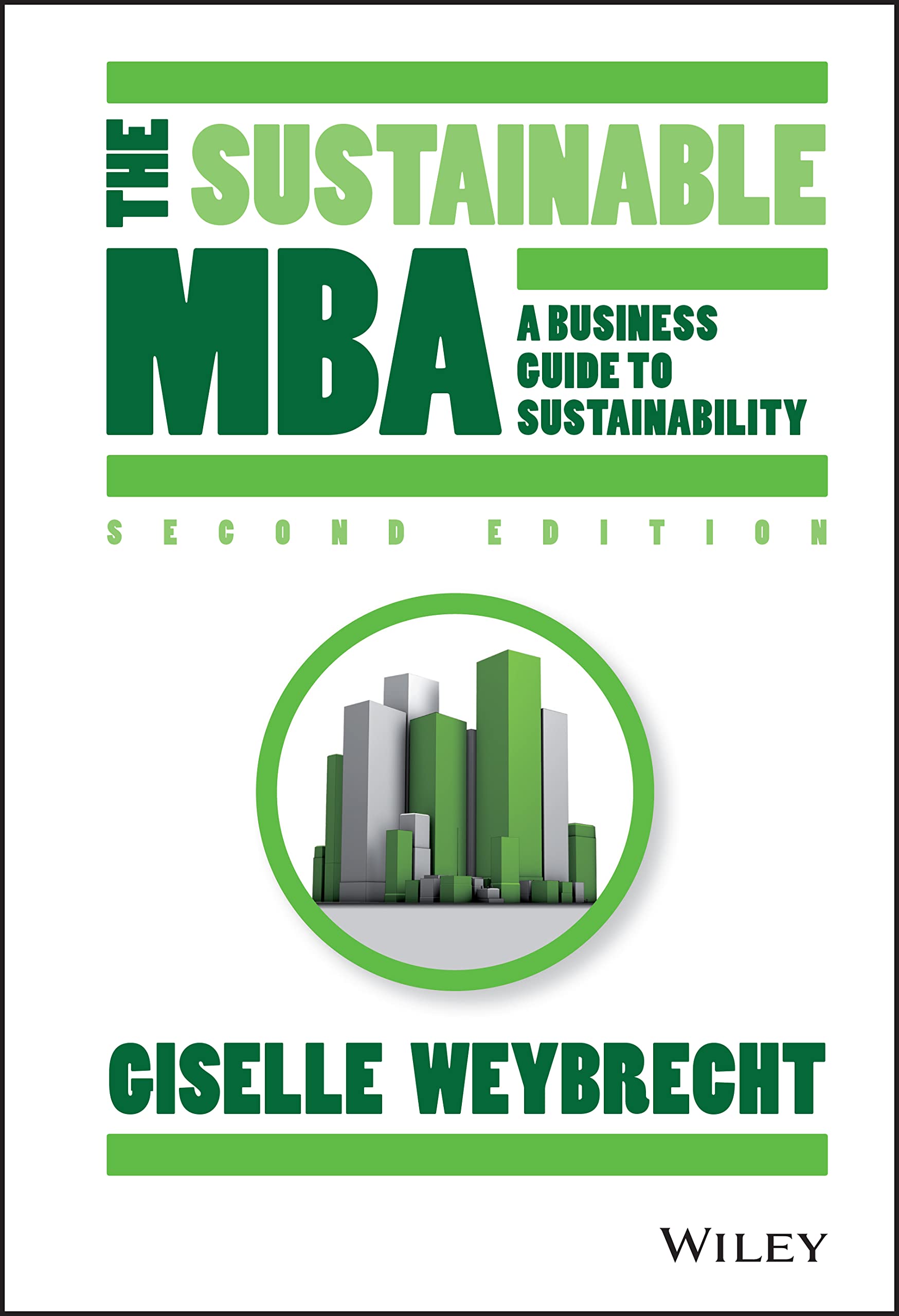 The Sustainable MBA: A Business Guide to Sustainability book