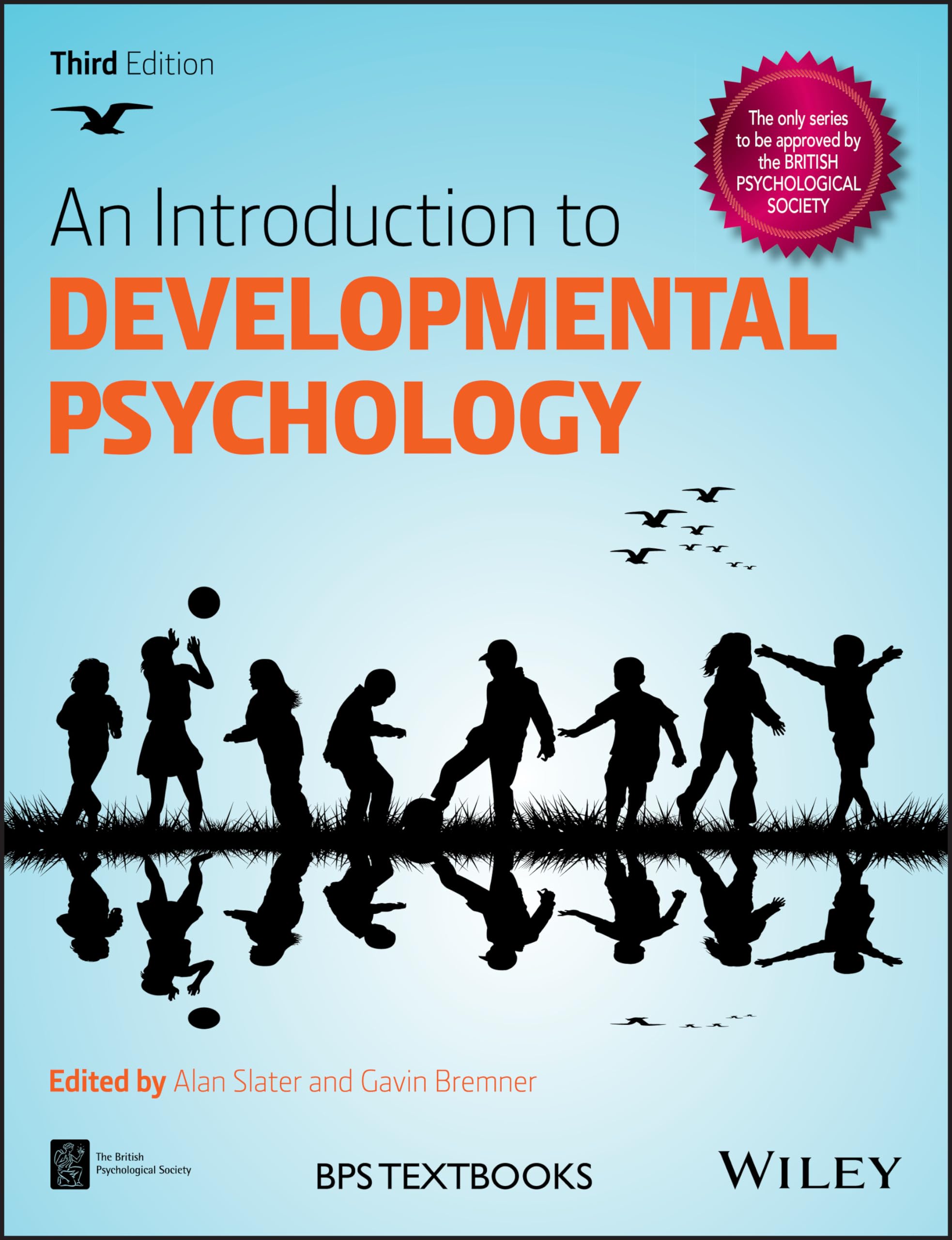 An Introduction to Developmental Psychology (BPS Textbooks in Psychology) Psychology