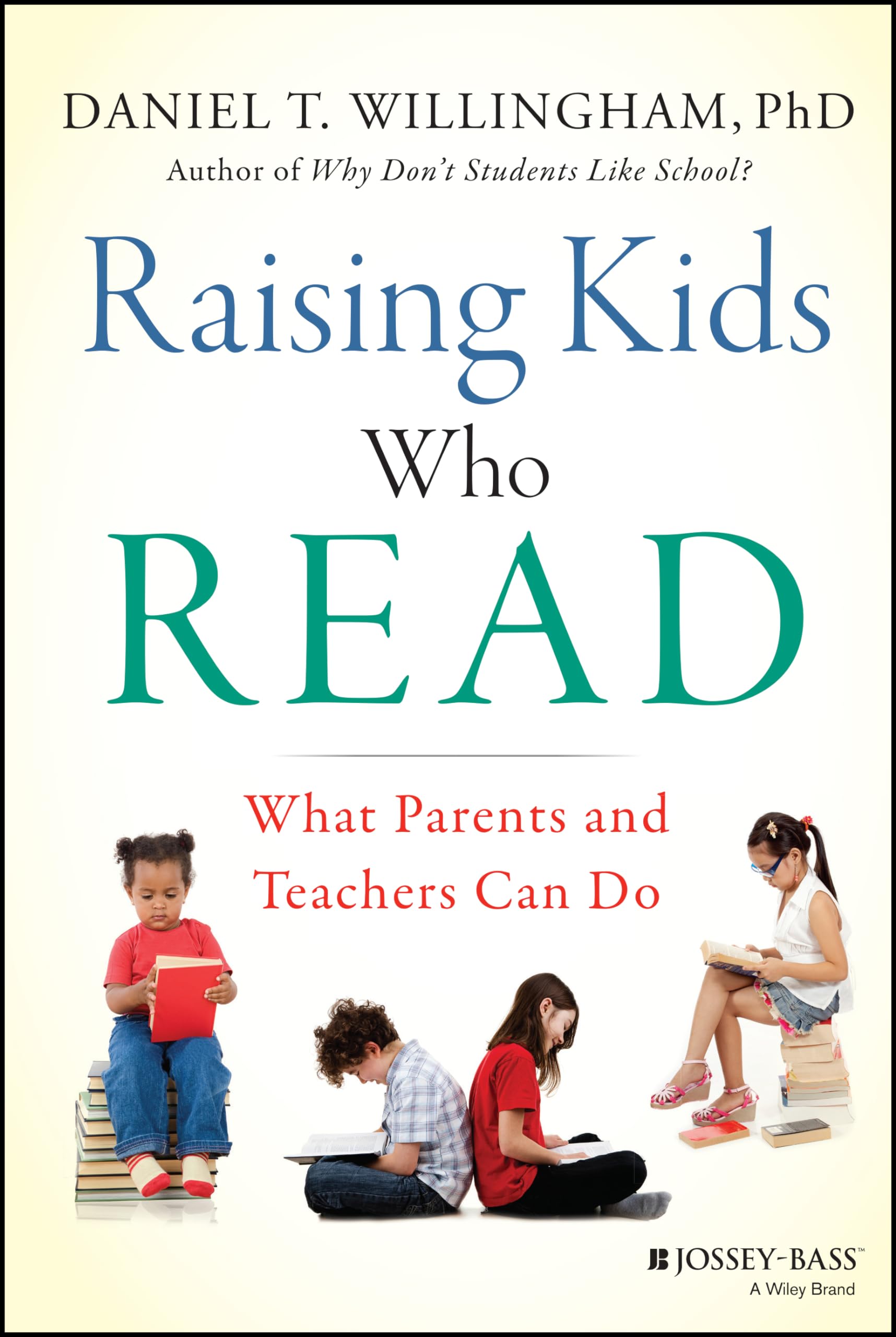 Raising Kids Who Read: What Parents and Teachers Can Do book